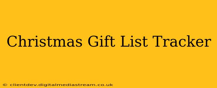 Christmas Gift List Tracker