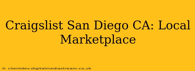 Craigslist San Diego CA: Local Marketplace