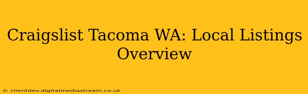 Craigslist Tacoma WA: Local Listings Overview
