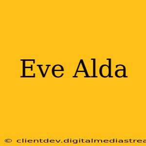 Eve Alda