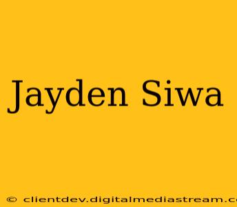 Jayden Siwa