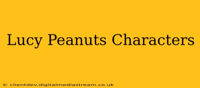 Lucy Peanuts Characters