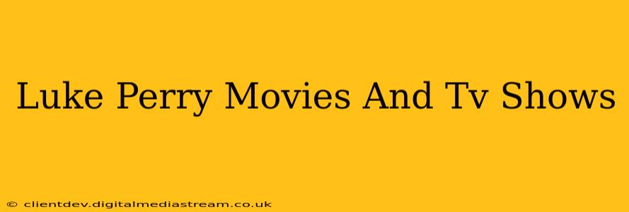 Luke Perry Movies And Tv Shows
