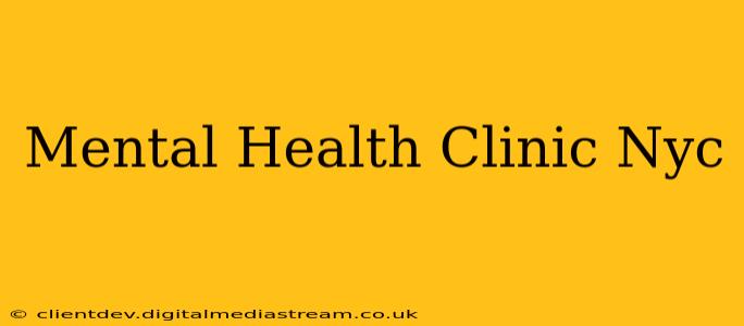 Mental Health Clinic Nyc