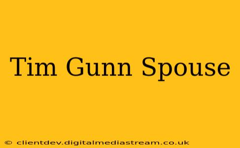Tim Gunn Spouse